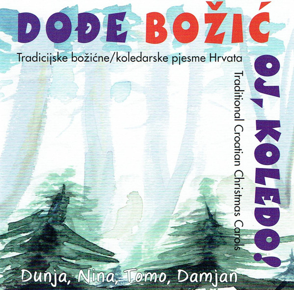 Dođe Božić Oj, Koledo!